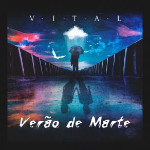 Download track Vital (Acústico) Verão De Marte