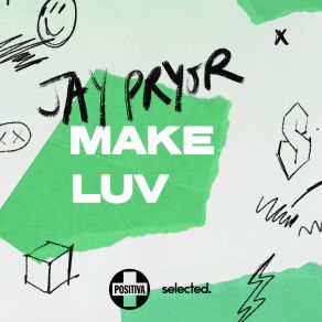 Download track Make Luv (Extended Mix) Jay Pryor