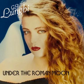 Download track Under The Roman Moon (Dark Moon Mix) G. J. Lunghi