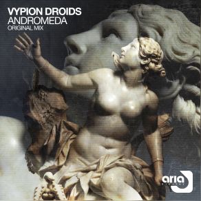 Download track Andromeda (Original Mix) Vypion Droids