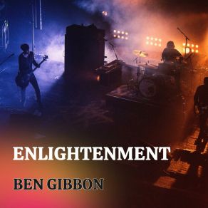 Download track Enlightenment Ben Gibbon