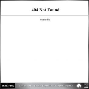 Download track 404 Not Found Wanted ID