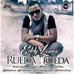 Download track Rueda, Rueda Eddy Lover