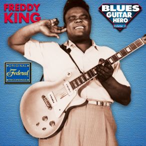 Download track Double Eyed Wammy Freddie King