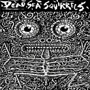 Download track 1000 Clowns Dead Sea Squirrels