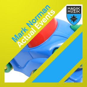 Download track Actual Events Mark Norman