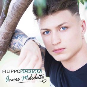 Download track Amore Maledetto Filippo Scrima