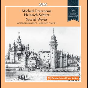 Download track No. 4, Verleih Uns Frieden Genädiglich, SWV 372 - No. 5, Gib Unsern Fürsten Und Aller Obrigkeit, SWV 373 Manfred Cordes, Weser-Renaissance Bremen