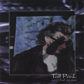 Download track Won't Be Lonely Tall Paul