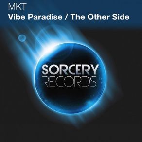 Download track Vibe Paradise (Original Mix) MKT