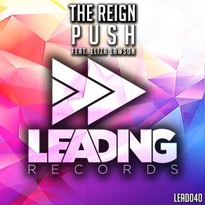 Download track Push (Original Mix) Reign, Eliza Lawson