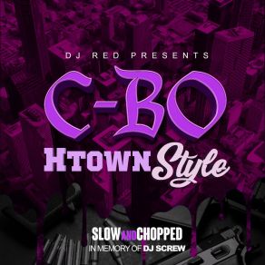 Download track C-BO (Shout Outs) (Slow And Chopped) Reddj