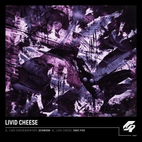 Download track Schwenk Livid CheeseVeritate