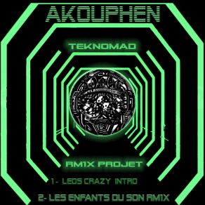 Download track Les Enfants Du Son Rm1x 2023 Akouphen Teknomad