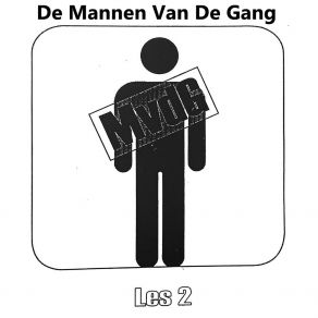 Download track Man Die Leeft De Mannen Van De Gang