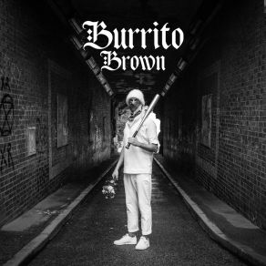 Download track Taco Tuesday Burrito Brown