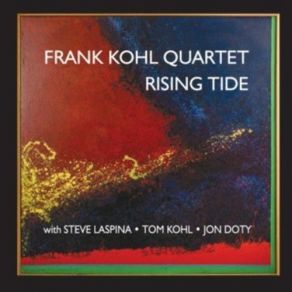 Download track Rising Tide Frank Kohl Quartet