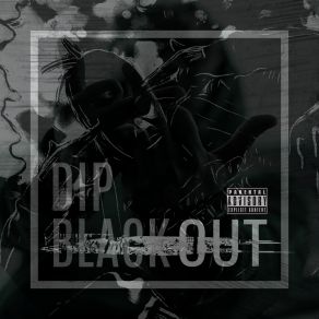 Download track Woes Dip Black