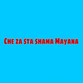 Download track Che Za Sta Shama Mayana Hashmat Amin Marwat