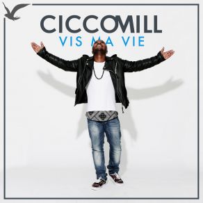 Download track Regarde Moi (Vis Ma Vie) Cicco Mill