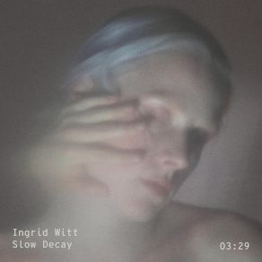 Download track Slow Decay (Instrumental Version) Ingrid Witt