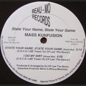 Download track State Your Name, State Your Game (Street Mix) Mass Kunfusion