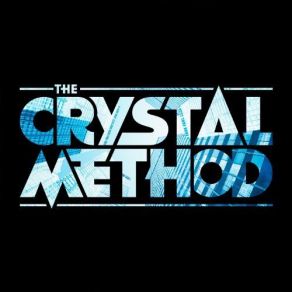 Download track Sling The Decks The Crystal Method