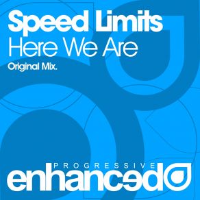 Download track Here We Are (Original Mix) Speed Limits