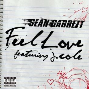 Download track Feel Love Sean GarrettJ. Cole