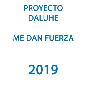 Download track Al Levantarme Proyecto Daluhe