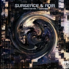 Download track Waves (Original Mix) Noir, Surgence