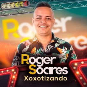 Download track Trevo De Itumbiara ROGER SOARES XOXOTIZANDO