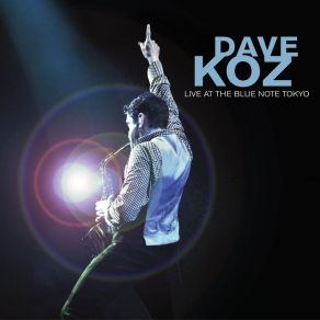 Download track Let It Free (Live) Dave Koz