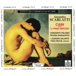 Download track 2. Aria Di Abel: Ti Risponde Il Ruscelletto Recitativi: Abel Caino: Hor Se Braman Posar La Fronda E Il Rio - Piu Non So Trattenr L'impeto Interno Scarlatti, Alessandro