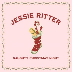 Download track Naughty Christmas Night Jessie Ritter