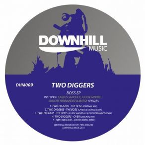 Download track The Boss (Original Mix) Two Diggers