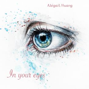 Download track In Your Eyes Abigail Huang