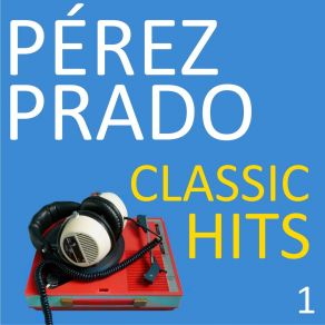 Download track Mambo No. 5 (Remastered) Pérez Prado