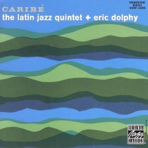 Download track Spring Is Here Eric Dolphy, The Latin Jazz Quintet, The Latin Jazz Quinte