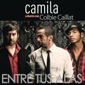 Download track Entre Tus Alas Camila