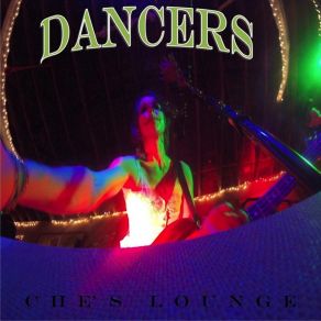 Download track Dancers Che's Lounge