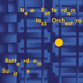 Download track Wall Relief New Rotterdam Jazz Orchestra