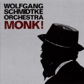 Download track Monk's Mood Wolfgang Schmidtke Orchestra