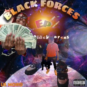 Download track Black Forces Lil Mono