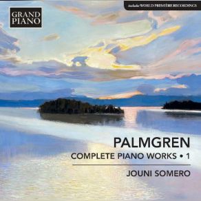 Download track Finnische Lyrik: 12 Klavierstücke, Op. 22 - No. 1 Ländliches Bild Jouni Somero, PALMGREN