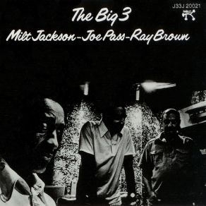 Download track Blue Bossa Joe Pass, Milt Jackson, Ray Brown