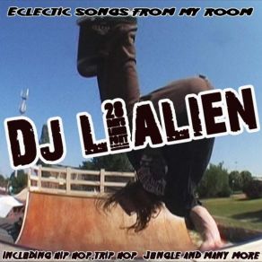 Download track Tries To Go Fuckin' Jazzy DJ L'Alien