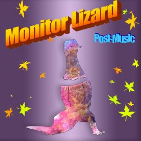 Download track My Triumphant Walk When You Ask Me Who Is Joe Monitor Lizard