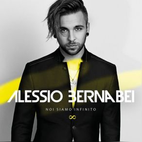 Download track Noi Siamo Infinito (Acoustic Version) Alessio Bernabei