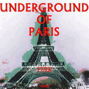 Download track Paris Underground (Tarzan Mix) FFRR